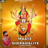 Maaye Sherawaliye (Slowed Reverb)